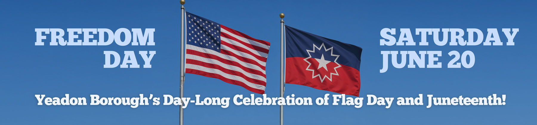 Freedom Day - Saturday June 20